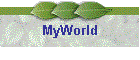 MyWorld